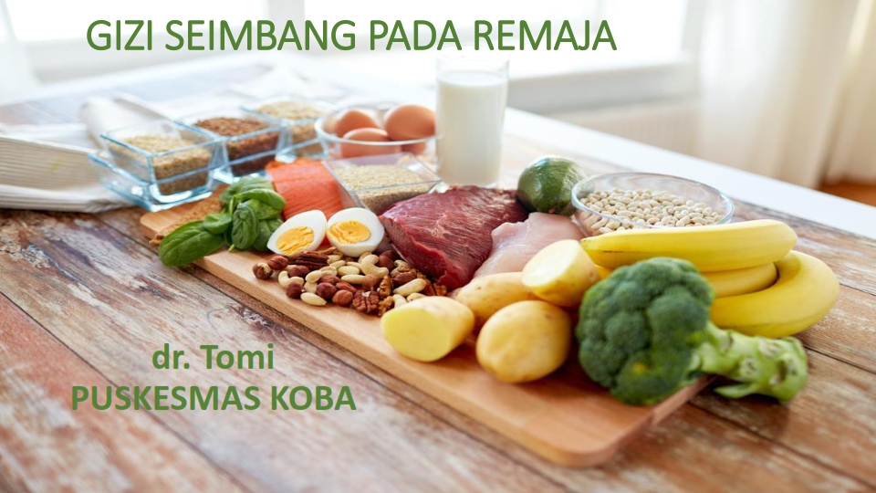 Gizi Seimbang Pada Remaja