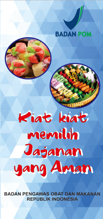 Kiat-Kiat Memilih Jajanan Yang Aman